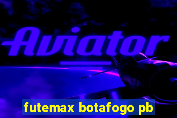 futemax botafogo pb